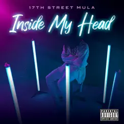 Inside My Head - Single by 17th Street Mula album reviews, ratings, credits