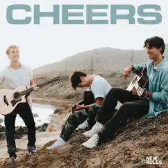 Cheers - Single by New Rules album reviews, ratings, credits