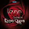 Gypsy Queen (feat. Sunrise Inc.) - Single album lyrics, reviews, download