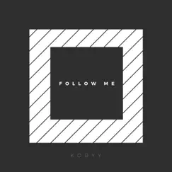 Follow me (Radio Edit) Song Lyrics