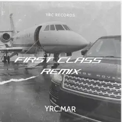 First Class (Remix) Song Lyrics