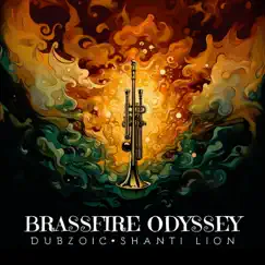 Brassfire Odyssey - Single by Dubzoic album reviews, ratings, credits