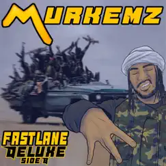 Fastlane Deluxe Side B by Murkemz album reviews, ratings, credits