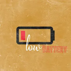 Low Battery Song Lyrics