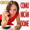 Comunicándome (feat. La Madre Del Topo) [Single] album lyrics, reviews, download