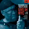 Rashied Ali Tribute Band: Live in Nyc Vol. 1 (Live) [feat. Joris Teepe, Lawrence Clark & Greg Murphy] album lyrics, reviews, download