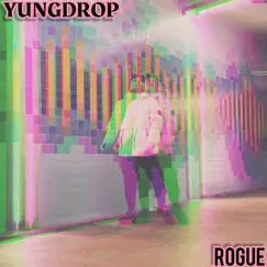 Rogue - Single by YungDrop album reviews, ratings, credits