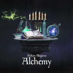Alchemy - Single by Broken Elegance album reviews, ratings, credits