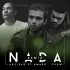 Nada (feat. Amaro & PYEM) [Remix] - Single album lyrics, reviews, download