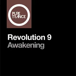 Awakening (Club Mix) - Single by Revolution 9 album reviews, ratings, credits
