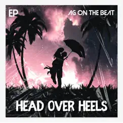 Head over Heels - EP by AG Productions album reviews, ratings, credits