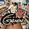 Gemini - Single album lyrics, reviews, download