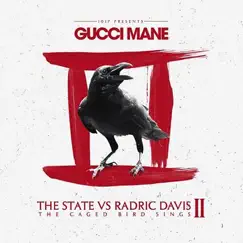 The State vs. Radric Davis, Pt. 2 by Gucci Mane album reviews, ratings, credits