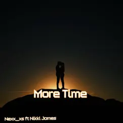More Time (feat. Nikki James) Song Lyrics