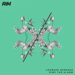 Ring the Alarm - Single by Lohrasp Kansara album reviews, ratings, credits