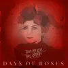 Days of Roses album lyrics, reviews, download