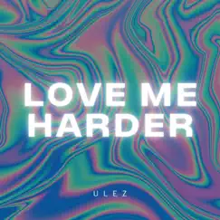 Love Me Harder Song Lyrics