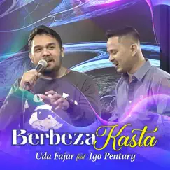 Berbeza Kasta (feat. Uda Fajar) - Single by Igo Pentury album reviews, ratings, credits