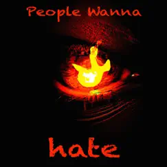 People Wanna Hate (feat. Bloxsy) Song Lyrics