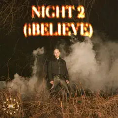 NIGHT 2 (iBELIEVE) - Single by Miguel Angeles album reviews, ratings, credits