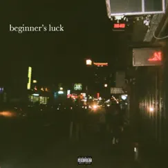 Beginner’s Luck (Own Funeral) Song Lyrics