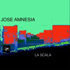 La Scala - Single by Jose Amnesia album reviews, ratings, credits