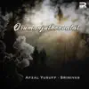 Orumanjuthoovalal - Single album lyrics, reviews, download