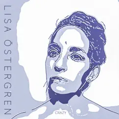 Crazy - Single by Lisa Östergren album reviews, ratings, credits