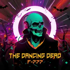 The Dancing Dead by F-777 album reviews, ratings, credits