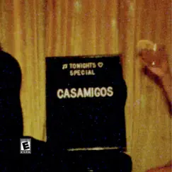 Casamigos - Single by Amare Montana album reviews, ratings, credits