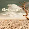 Desierto - Single album lyrics, reviews, download