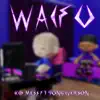 Waifu - Single album lyrics, reviews, download
