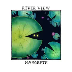 River View - Single by Margrete album reviews, ratings, credits