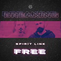 Breaking Free - Single by SPIRIT LINK album reviews, ratings, credits