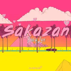 Kind of Love (feat. Ina Bravo) - Single by SakaZan album reviews, ratings, credits