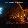 Mermaid Killer (Original Motion Picture Soundtrack) - Single album lyrics, reviews, download