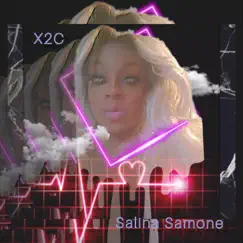 Highest X2C - Single by Salina Samone album reviews, ratings, credits