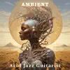 Ambient - Single album lyrics, reviews, download