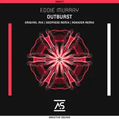 Outburst - Single by Eddie Murray, Deepness & Rokazer album reviews, ratings, credits