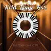 Hotel Piano Bar Intrumental album lyrics, reviews, download