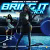 Bring It Back - Single album lyrics, reviews, download