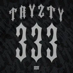 333 - Single by Tryzty album reviews, ratings, credits