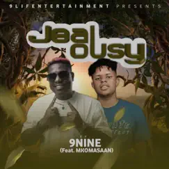 Jealousy (feat. Mkhomasaan) [Radio Edit] - Single by 9NINE album reviews, ratings, credits