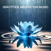 Gratitude Meditation Music song lyrics