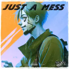 Just a Mess (feat. Jamo Qwik) Song Lyrics