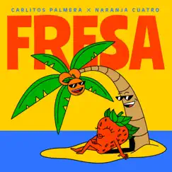 Fresa (feat. Naranja Cuatro) Song Lyrics