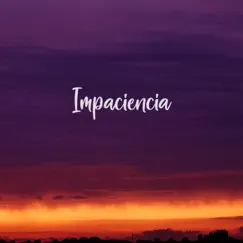 Impaciente Song Lyrics