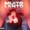 Muito Lento - Single album lyrics, reviews, download