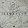 Illusions - Single album lyrics, reviews, download