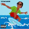 Im Da Wave - Single album lyrics, reviews, download